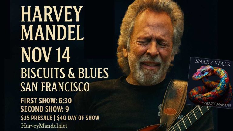 Harvey Mandel Brings Snake Walk to Biscuits & Blues – November 14, San Francisco